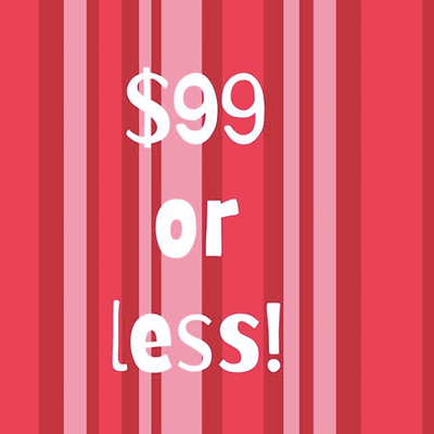 $99 or less!