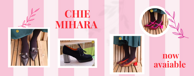 PICTURES OF 4 CHIE MIHARA SHOES NOW AVAILABLE AT THE SHOP